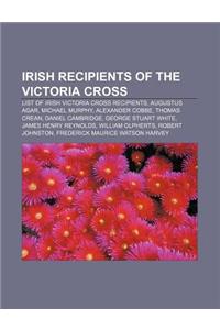 Irish Recipients of the Victoria Cross
