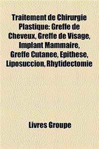 Traitement de Chirurgie Plastique