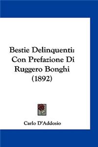 Bestie Delinquenti