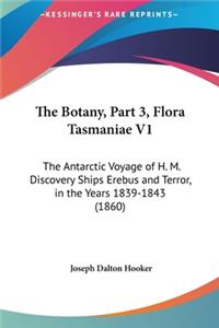 The Botany, Part 3, Flora Tasmaniae V1