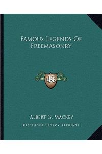 Famous Legends Of Freemasonry