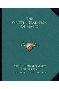 The Written Tradition of Magic