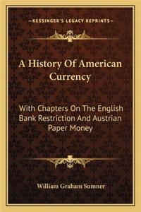 History Of American Currency