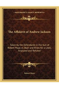 The Affidavit of Andrew Jackson
