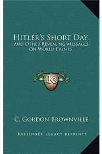 Hitler's Short Day