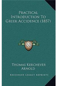 Practical Introduction to Greek Accidence (1857)