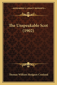 The Unspeakable Scot (1902)