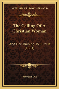 The Calling of a Christian Woman