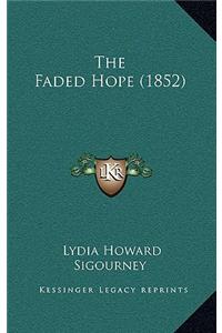 The Faded Hope (1852)