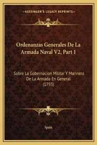 Ordenanzas Generales De La Armada Naval V2, Part 1