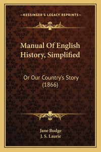 Manual Of English History, Simplified