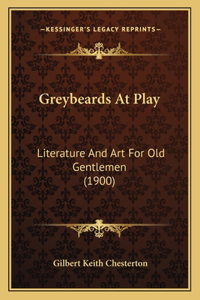 Greybeards At Play