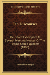 Ten Discourses