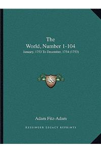 World, Number 1-104