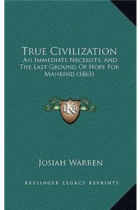 True Civilization