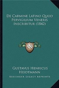 De Carmine Latino Quod Pervigilium Veneris Inscribitur (1842)