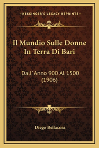 Il Mundio Sulle Donne In Terra Di Bari