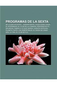 Programas de La Sexta