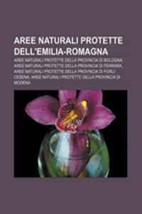Aree Naturali Protette Dell'emilia-Romagna
