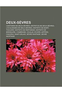 Deux-Sevres: Cantones de Deux-Sevres, Distritos de Deux-Sevres, Localidades de Deux-Sevres, Distrito de Niort, Thouars, Distrito de