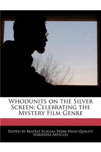 Whodunits on the Silver Screen