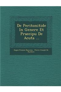 De Peritonitide In Genere Et Praecipu� De Acuta ...