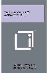 Principles Of Monasticism