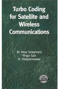 Turbo Coding for Satellite and Wireless Communications