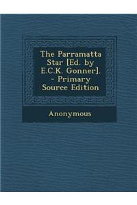 Parramatta Star [Ed. by E.C.K. Gonner].