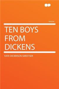 Ten Boys from Dickens