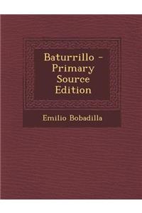 Baturrillo - Primary Source Edition