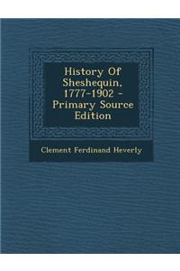 History of Sheshequin, 1777-1902