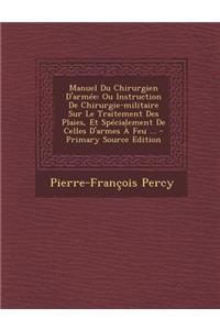 Manuel Du Chirurgien D'Armee