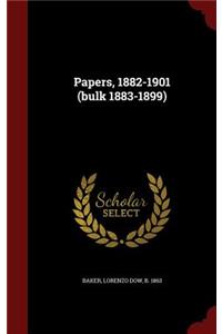 Papers, 1882-1901 (Bulk 1883-1899)