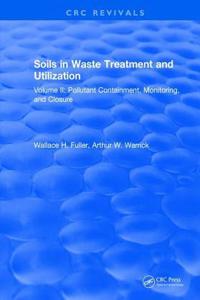 Soils in Waste Treatment and Utilization