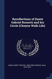RECOLLECTIONS OF DANTE GABRIEL ROSSETTI