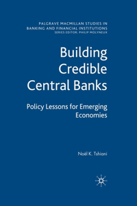 Building Credible Central Banks