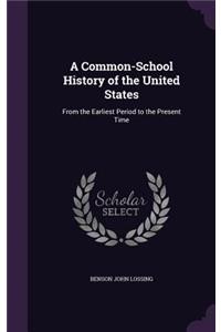 Common-School History of the United States