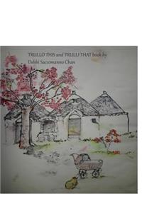 Trullo this and Trulli that book