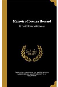 Memoir of Loenza Howard