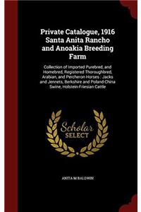 PRIVATE CATALOGUE, 1916 SANTA ANITA RANC