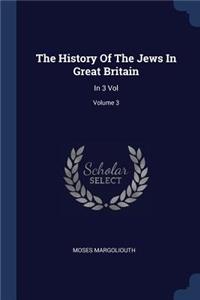 The History Of The Jews In Great Britain