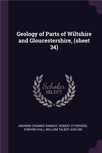 Geology of Parts of Wiltshire and Gloucestershire, (sheet 34)