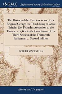 THE HISTORY OF THE FIRST TEN YEARS OF TH