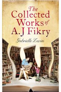 The Collected Works Of A.J. Fikry