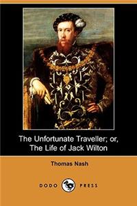 Unfortunate Traveller; Or, the Life of Jack Wilton (Dodo Press)