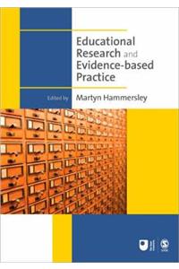 Educational Research and Evidence-Based Practice