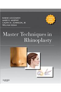 Master Techniques in Rhinoplasty with DVD