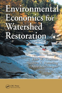 Environmental Economics for Watershed Restoration