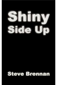 Shiny Side Up